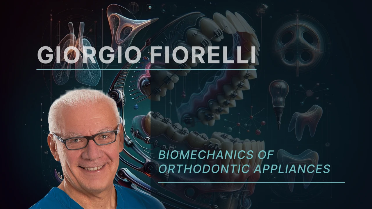 GIORGIO FIORELLI — BIOMECHANICS OF ORTHODONTIC APPLIANCES. Original course poster.